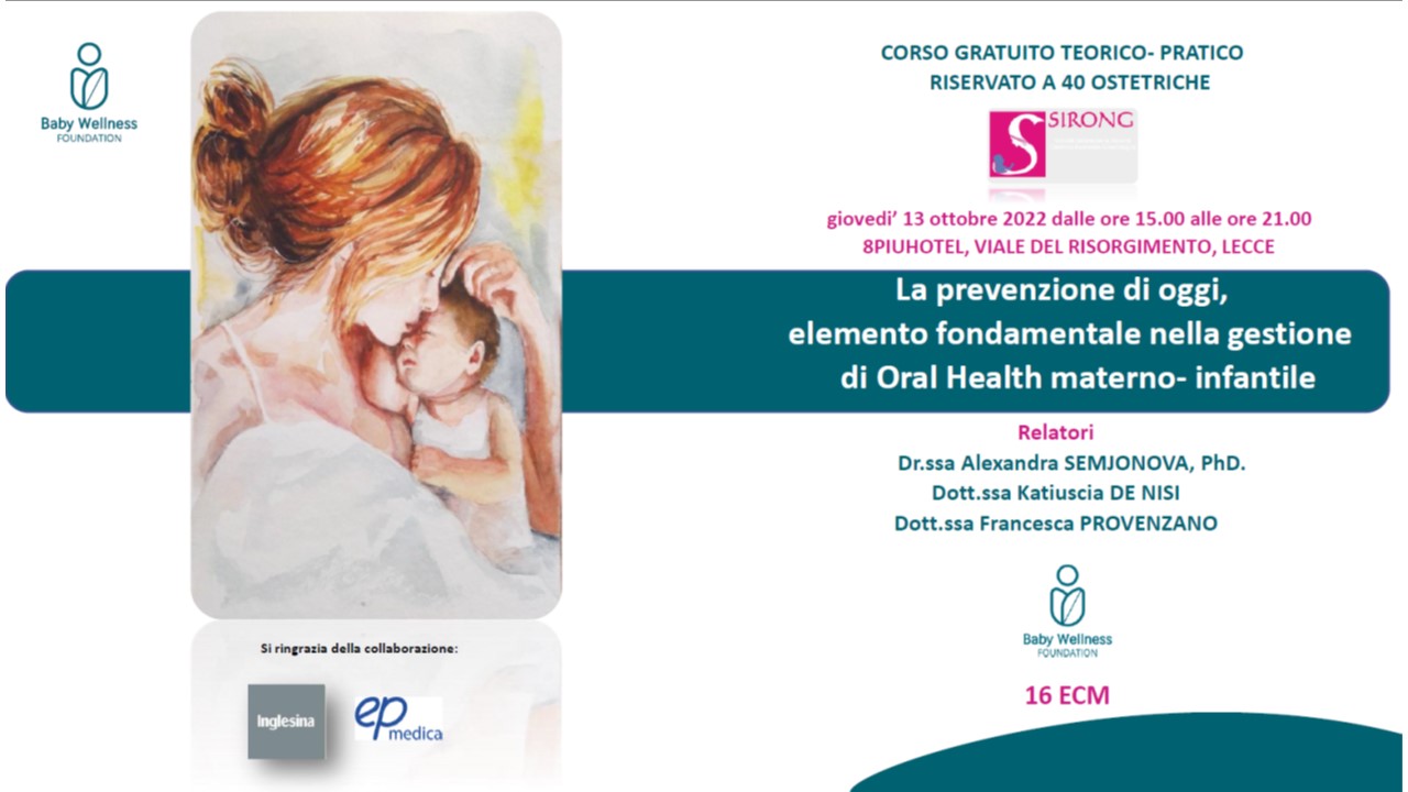 La prevenzione di oggi, elemento fondamentale nella gestione di Oral Health materno- infantile