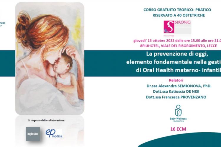 La prevenzione di oggi, elemento fondamentale nella gestione di Oral Health materno- infantile